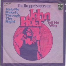 JOHN HOLT - Help me make it throught the night
